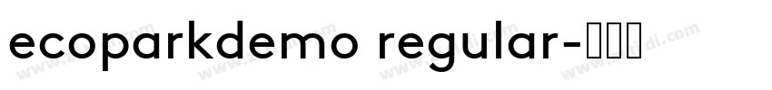 ecoparkdemo regular字体转换